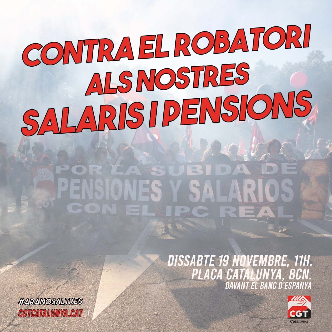 Sortim al carrer contra el robatori als nostres salaris i pensions!